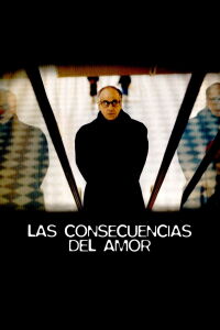 Las consecuencias del amor (2004)