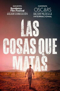 Las cosas que matas (2025)