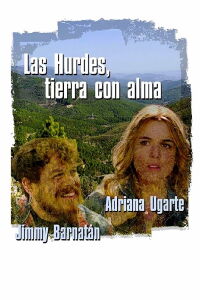 Las Hurdes, tierra con alma (2015)
