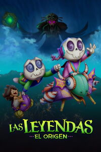 Las leyendas: El origen (2021)