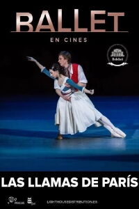 Las llamas de París - Ballet Bolshoi (2021)