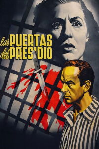 Las puertas del presidio (1949)
