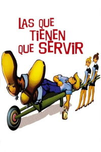 Las que tienen que servir (1967)