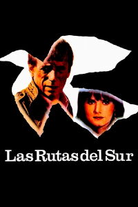 Las rutas del sur (1978)