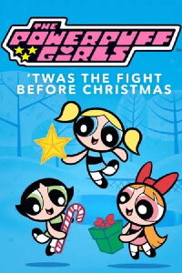 Las Supernenas: La guerra de Nochebuena (2003)
