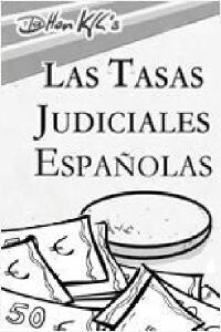 Las tasas judiciales españolas (2014)