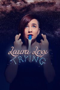 Laura Lexx: Trying (2019)