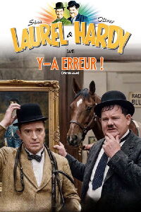 Laurel Et Hardy - Y-a erreur ! (1929)