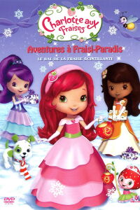 Le Bal de la Fraise Scintillante (2010)
