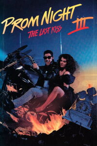Le Bal de l'horreur 3: Dernier baiser avant l'enfer (1990)