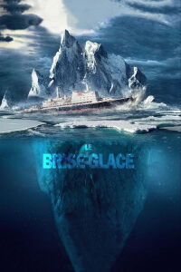 Le Brise-glace (2016)