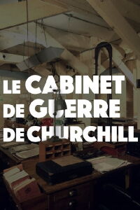 Le cabinet de guerre de Churchill (2007)