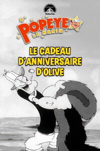 Le cadeau d’anniversaire d’Olive (1941)