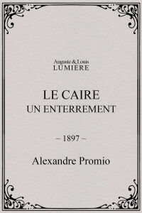 Le Caire, un enterrement (1897)