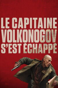 Le capitaine Volkonogov s'est échappé (2023)