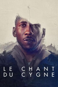 Le chant du cygne (2021)