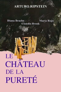 Le château de la pureté (1973)