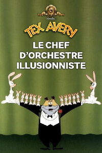Le chef d'orchestre illusionniste (1952)