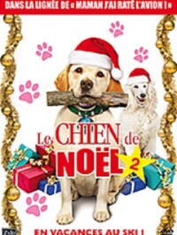 Le Chien de Noël 2 (2013)
