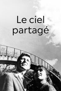 Le Ciel partagé (1964)