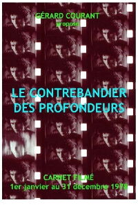 Le Contrebandier des profondeurs (2013)