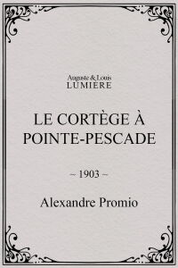 Le cortège à Pointe-Pescade (1903)