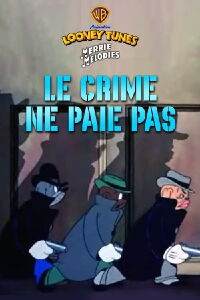 Le crime ne paie pas (1939)