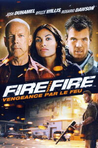 Le feu par le feu (2012)
