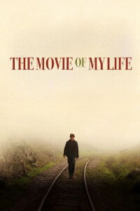 Le Film de ma Vie (2017)
