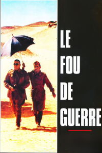 Le Fou de guerre (1985)