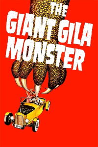 Le géant Monstre de Gila (1959)