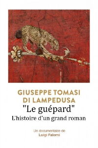 Le guépard : L'histoire d'un grand roman (2019)
