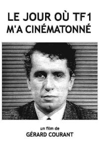 Le Jour où TF1 m'a cinématonné (1986)