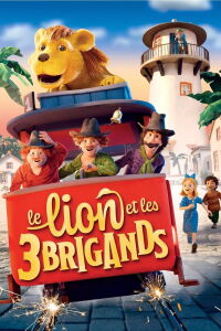 Le Lion et les Trois Brigands (2022)