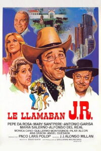 Le llamaban J.R. (1982)