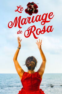 Le mariage de Rosa (2020)