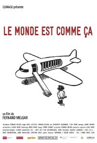 Le monde est comme ça (2013)