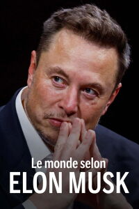 Le Monde selon Elon Musk (2023)