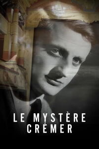 Le mystère Crémer (2022)