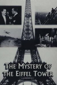Le mystère de la tour Eiffel (1928)
