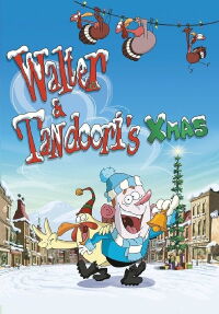 Le Noël de Walter et Tandoori (2011)
