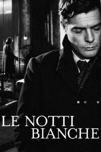 Le Notti Bianche (1957)