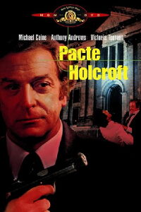Le pacte Holcroft (1985)