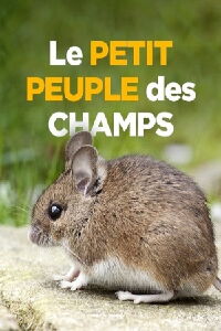 Le petit peuple des champs (2018)