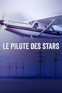 Le pilote des stars (2019)