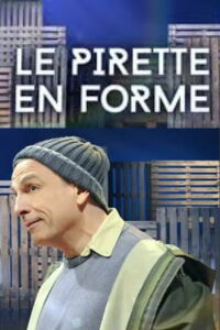Le Pirette en forme (2016)