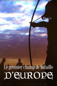 Le Premier Champ de bataille d’Europe (2023)