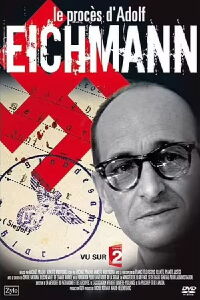 Le procès d'Adolf Eichmann (2011)