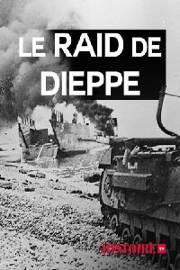 Le raid de Dieppe (2017)