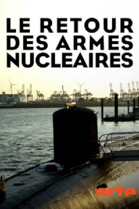 Le Retour des armes nucléaires (2019)